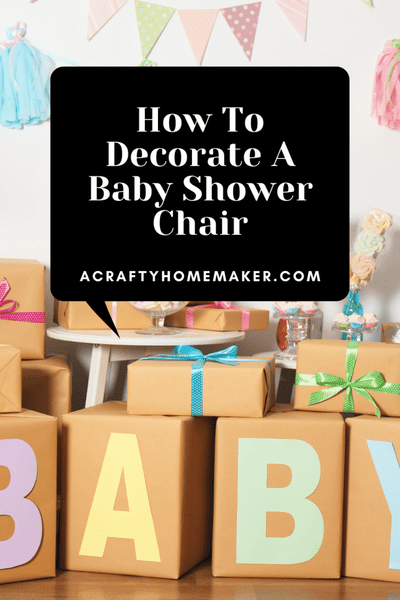 How To Decorate A Baby Shower Chair